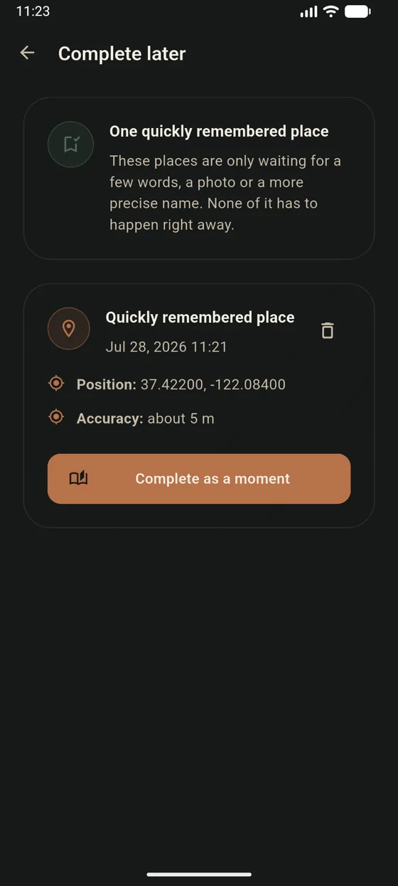 A quickly remembered place under Complete later